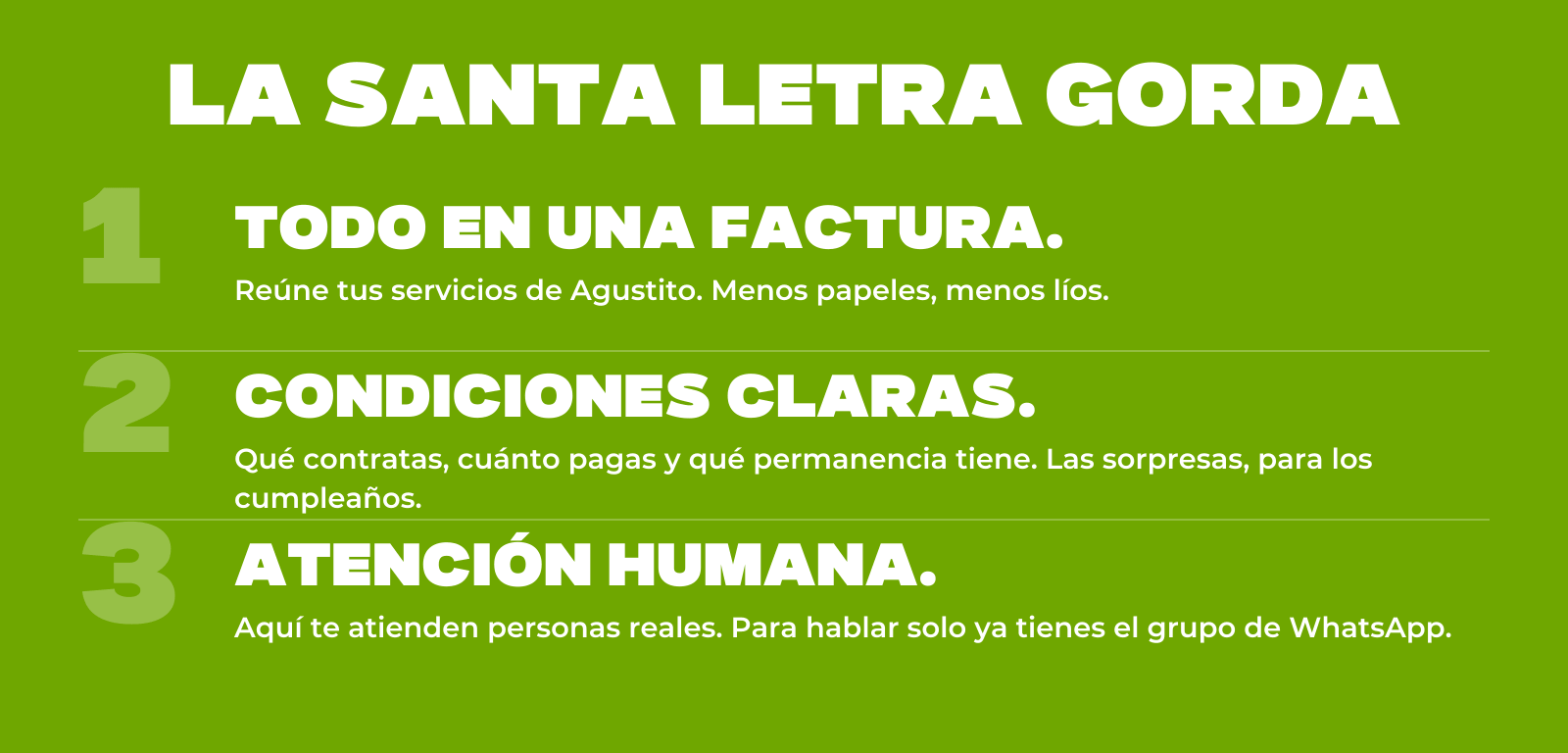 La Santa Letra Gorda de Agustito: todo en una factura, condiciones claras y atención humana.