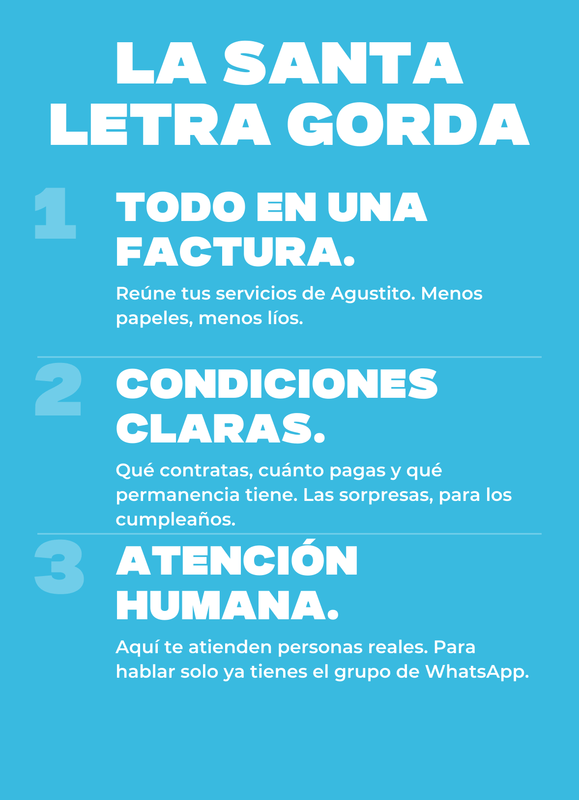 La Santa Letra Gorda de Agustito: todo en una factura, condiciones claras y atención humana.
