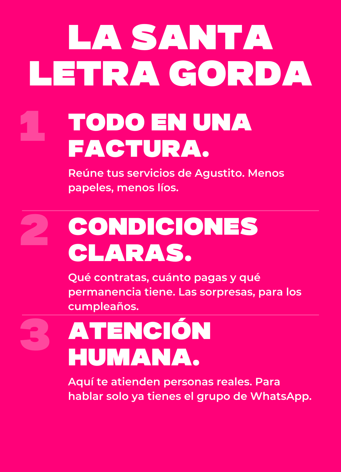 La Santa Letra Gorda de Agustito: todo en una factura, condiciones claras y atención humana.