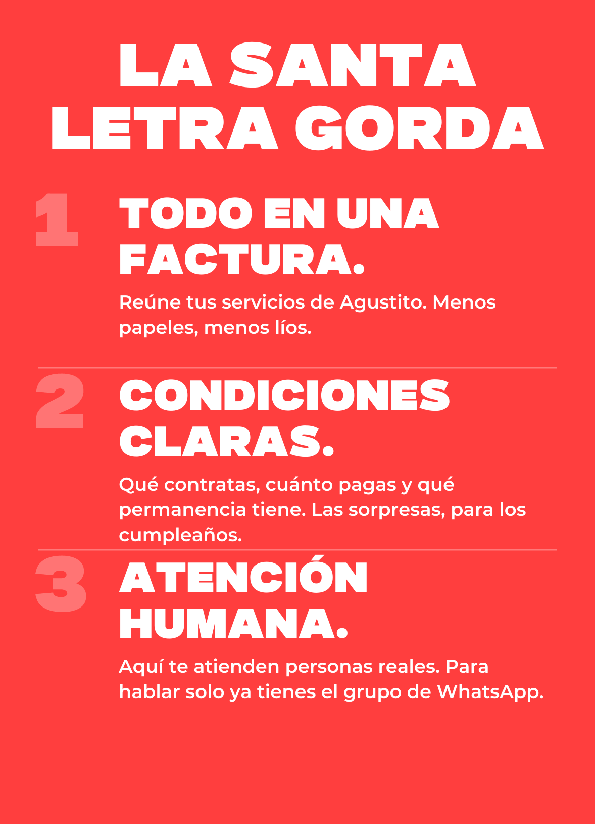 La Santa Letra Gorda de Agustito: todo en una factura, condiciones claras y atención humana.