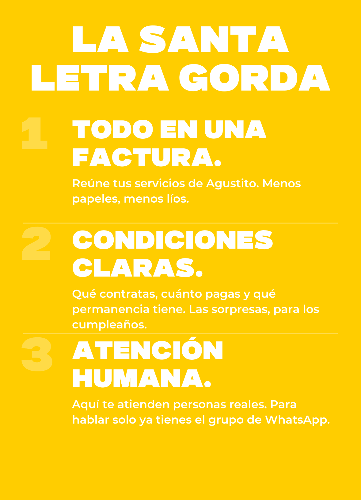 La Santa Letra Gorda de Agustito: todo en una factura, condiciones claras y atención humana.