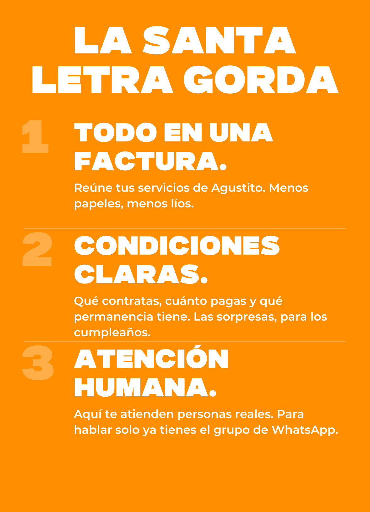 La Santa Letra Gorda de Agustito: todo en una factura, condiciones claras y atención humana.